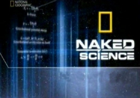 С точки зрения науки: рукотворные катастрофы / Naked Science. Man-Made Disasters (2012)